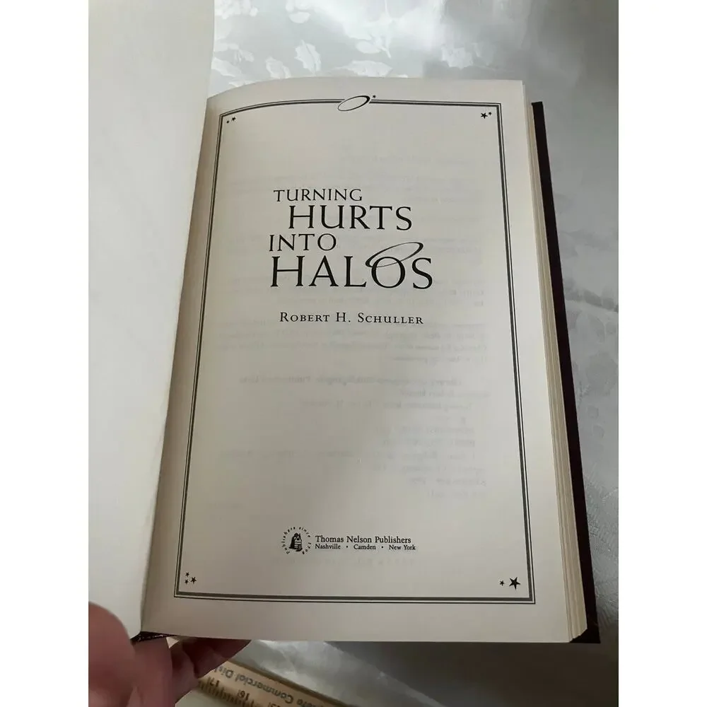 1999 Robert Schuller Turning Hurts Into Halos Bonded Leather Gilt Hardcover